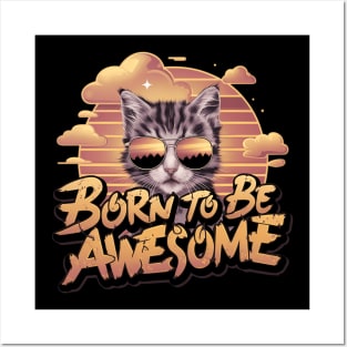 Cat With Sunglasses Retro Sunset Born To Be Awesome Graphic Posters and Art